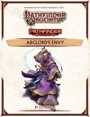Pathfinder Playtest Society Scenario 3 Arclord's Envy