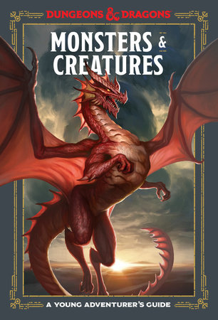 Dungeons & Dragons - Monsters & Creatures - A Young Adventurer's Guide